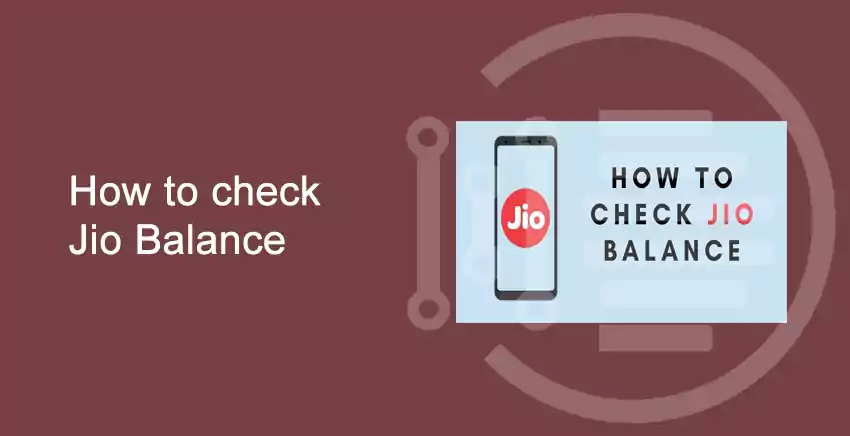 How to check Jio Balance
