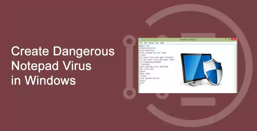 How To Create Dangerous Notepad Virus 2021 in Windows