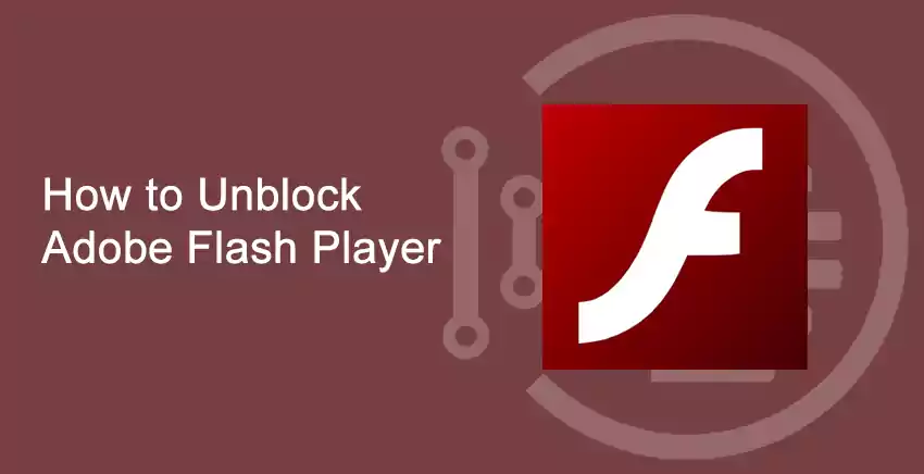 How to Unblock Adobe Flash Player 2