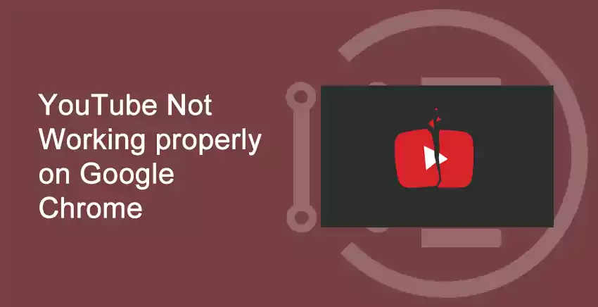 YouTube Not Working properly on Google Chrome