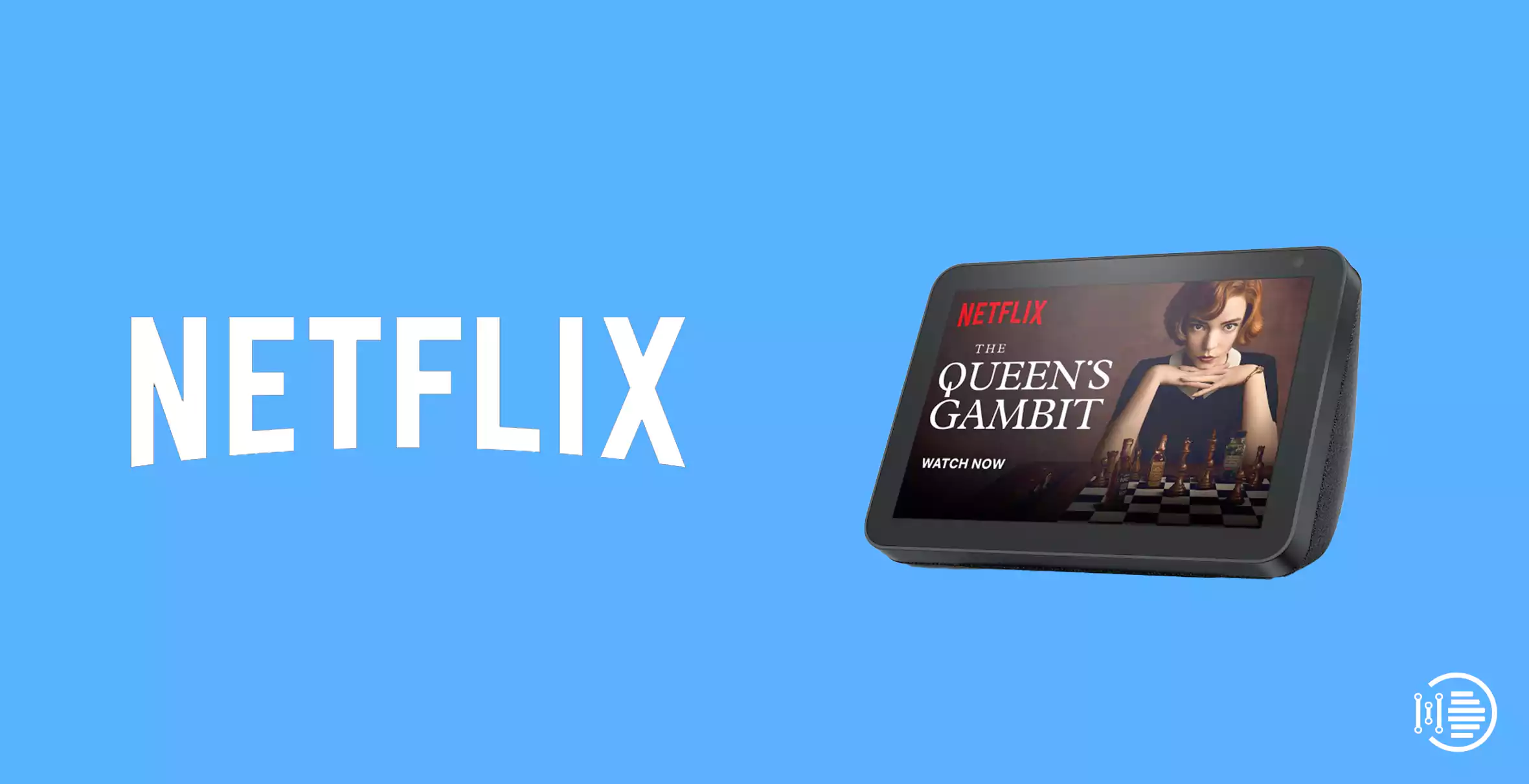 How to Get Netflix on Amazon Echo Show – 60 seconds