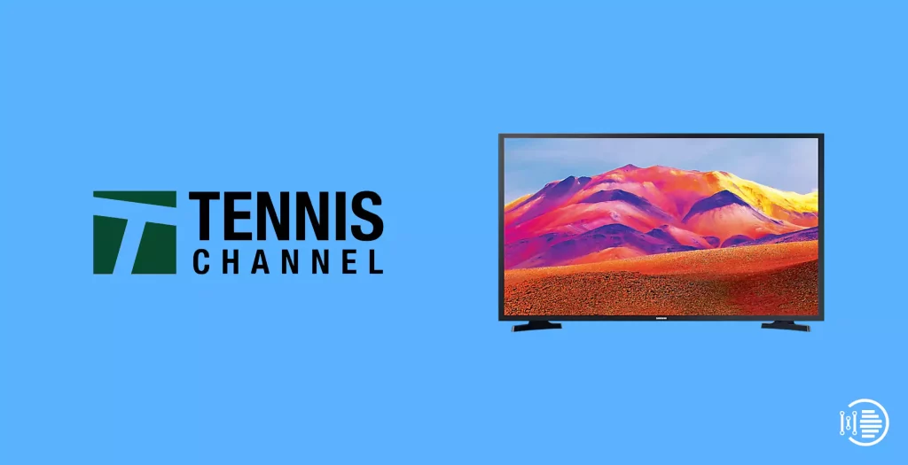 Activate Tennis Channel on Smart TV