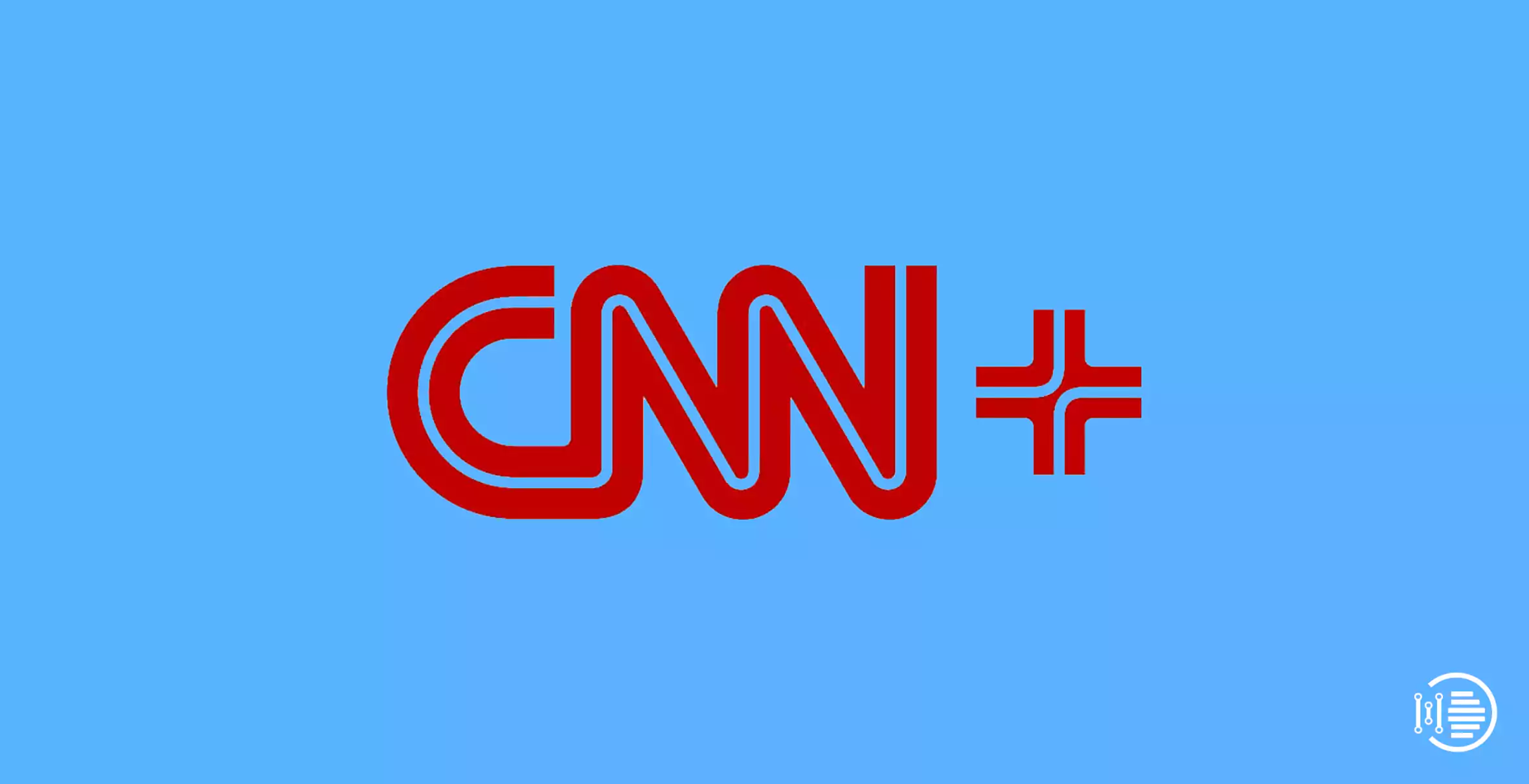 How to Watch CNN Plus Without Cable